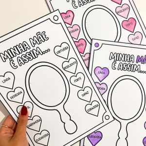 Atividade - Espelho Minha Mãe é Assim - Dia das Mães