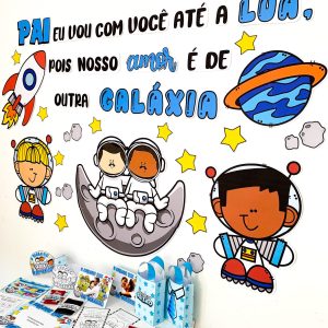Kit Dia dos Pais - Tema Astronauta - Dia dos Pais