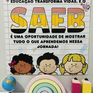 SAEB - Painel e Lembrancinha - Ensino Fundamental
