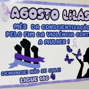 Painel - Agosto Lilás - Agosto Lilás