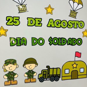 Painel - Dia do Soldado - Dia do Soldado