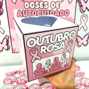 Cantinho Motivacional Outubro Rosa - Outubro Rosa