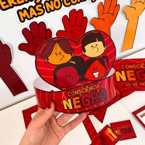 Kit Painel + Lembrancinha Dia da Consciência Negra - Consciência Negra