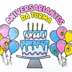 Painel Aniversariantes da Turma - Decoração Escolar