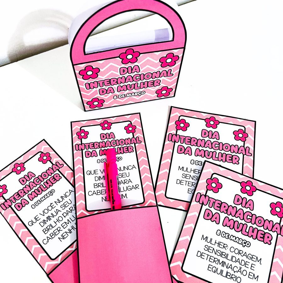 Lembrancinhas - Dia da Mulher - Dia Internacional da Mulher