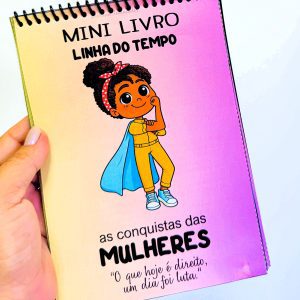 Mini Livro - Linha do Tempo - Conquistas das Mulheres - Dia Internacional da Mulher