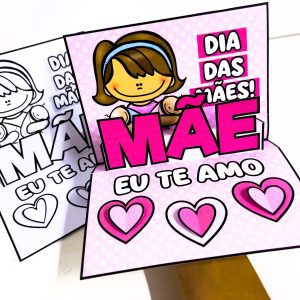 Cartão 3D Dia das Mães - Dia das Mães