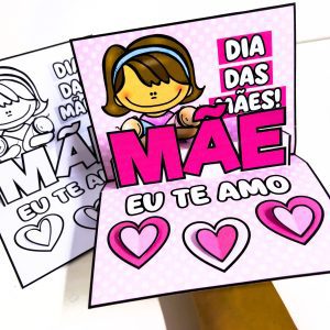 Cartão 3D Dia das Mães - Dia das Mães