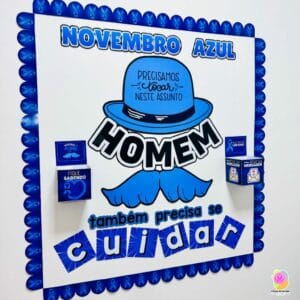 Painel azul do "Novembro Azul" promovendo conscientização sobre saúde masculina.