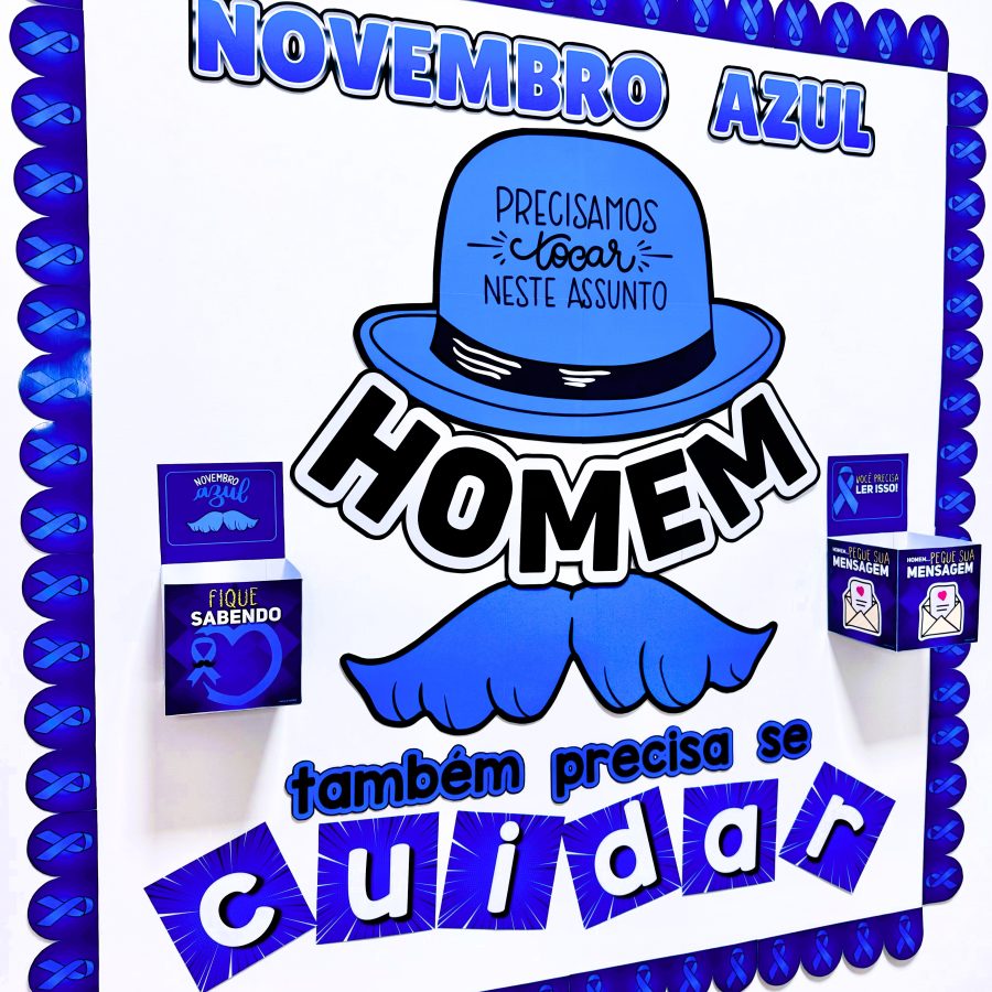 Painel Novembro Azul - Novembro Azul - Pedagogia de Ideias Painel Novembro Azul - Novembro Azul