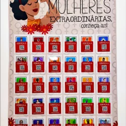 Cartaz interativo destacando mulheres extraordinárias do Brasil.