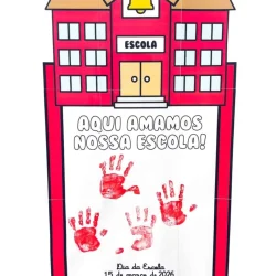 Cartaz do Dia da Escola com escola, mãos pintadas e mensagem de amor.