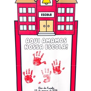 Cartaz - Dia da Escola - Dia da Escola