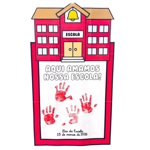 Cartaz - Dia da Escola - Dia da Escola
