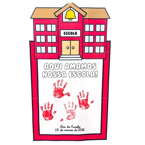 Cartaz colorido com escola, mãos pintadas e mensagem de amor pela escola.