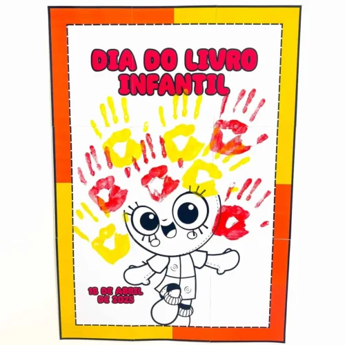 Cartaz colorido com mãos pintadas e personagem infantil para o Dia do Livro Infantil.