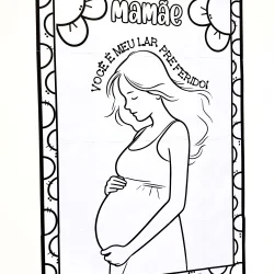 Cartaz para colorir com tema de Dia das Mães e mensagem de amor materno.