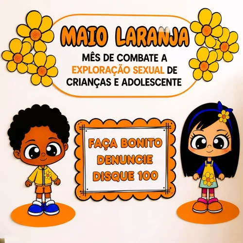 Campanha Maio Laranja contra exploração sexual infantil e adolescente.