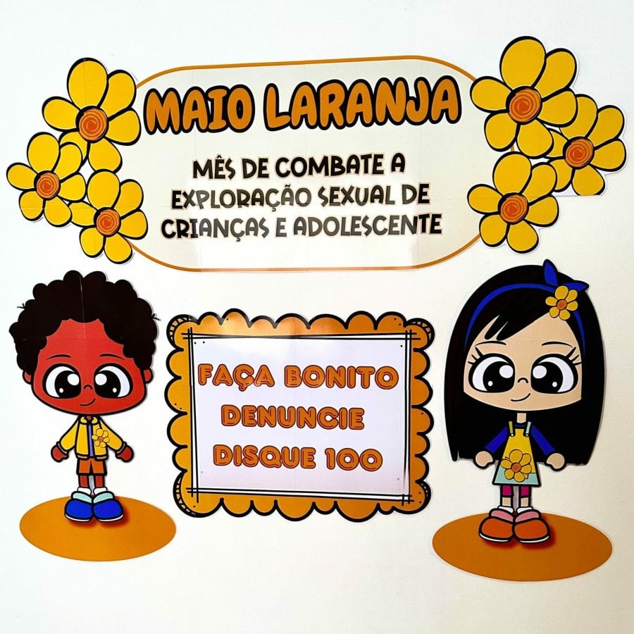 Painel - Maio Laranja - Maio Laranja - Pedagogia de Ideias Painel - Maio Laranja - Maio Laranja