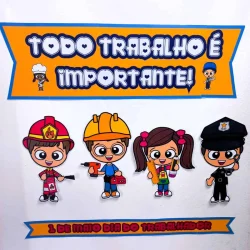Cartaz com personagens de profissões e mensagem sobre a importância do trabalho.