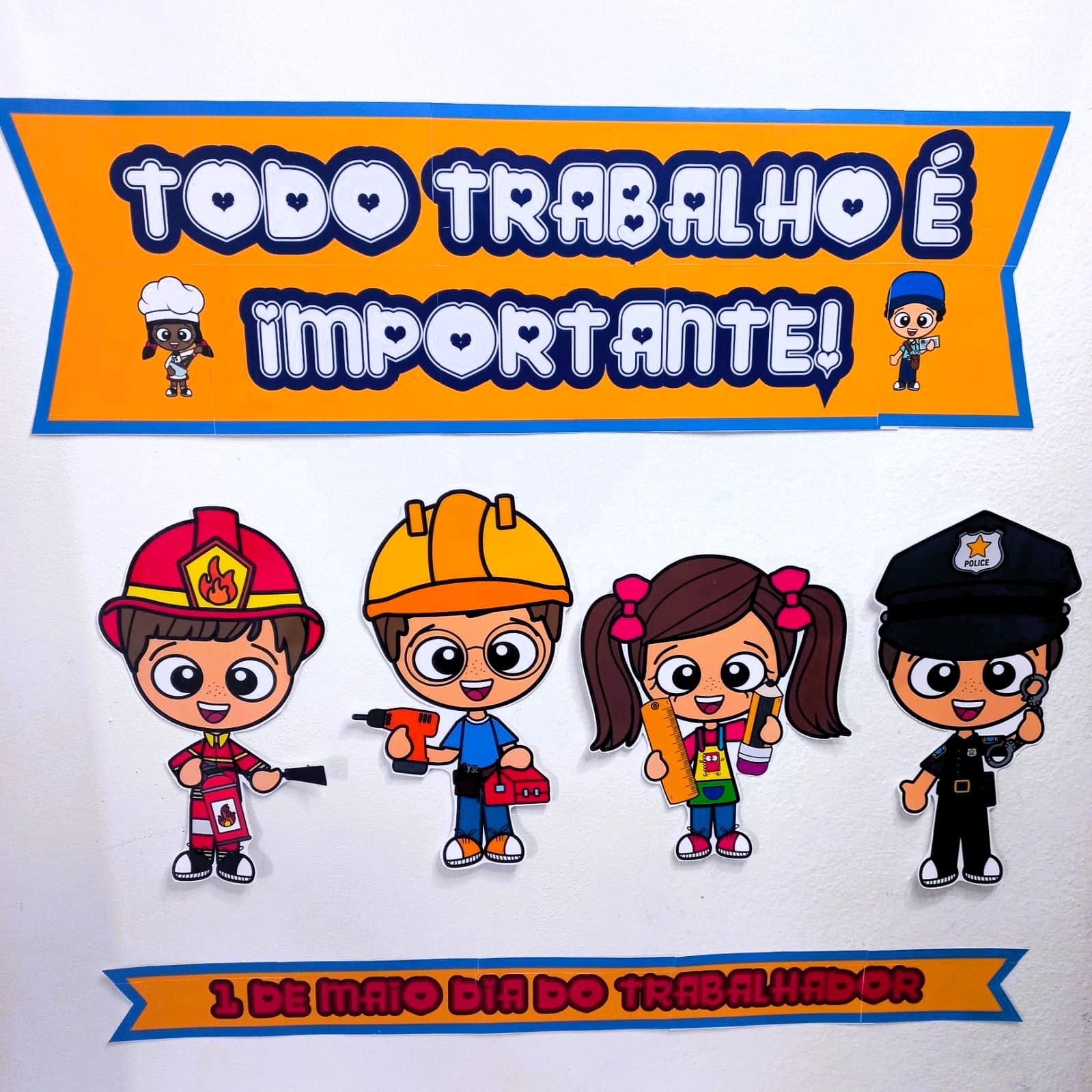 Painel - Todo trabalho é importante - Dia do Trabalho