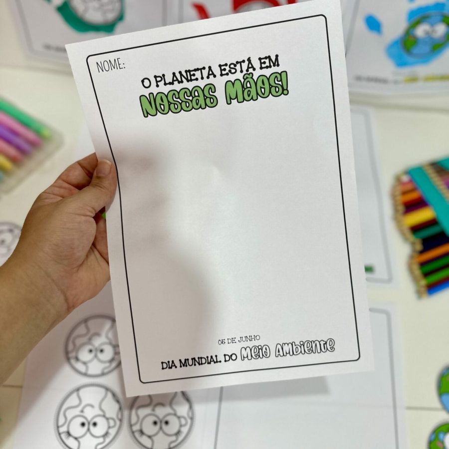 Atividade O Planeta está em nossas Mãos - Dia do Meio Ambiente - Pedagogia de Ideias Atividade O Planeta está em nossas Mãos - Dia do Meio Ambiente