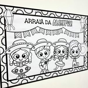 Cartaz Colaborativo - Arraiá da Alegria - Festa Junina