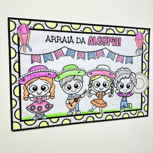 Cartaz Colaborativo - Arraiá da Alegria - Festa Junina