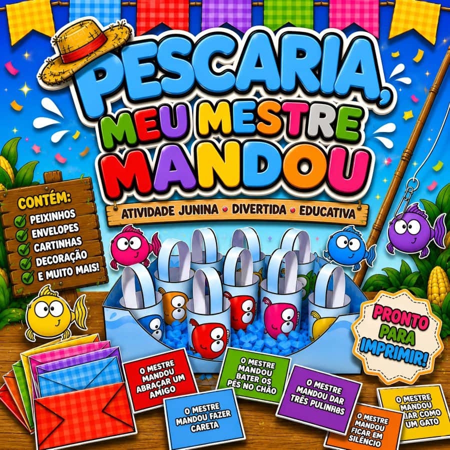Pescaria - Meu Mestre Mandou - Festa Junina