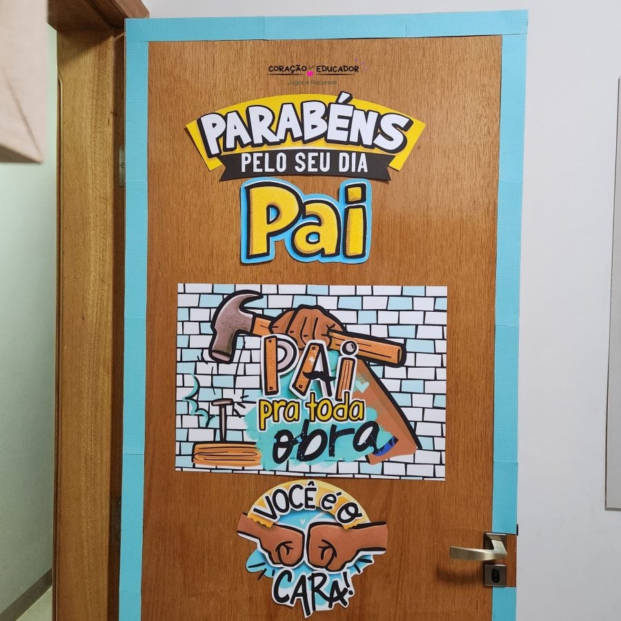 Pai pra toda Obra - Dia dos Pais - Pedagogia de Ideias Pai pra toda Obra - Dia dos Pais