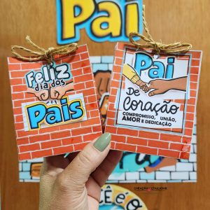 Pai pra toda Obra - Dia dos Pais - Pedagogia de Ideias Pai pra toda Obra - Dia dos Pais