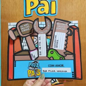 Pai pra toda Obra - Dia dos Pais - Pedagogia de Ideias Pai pra toda Obra - Dia dos Pais