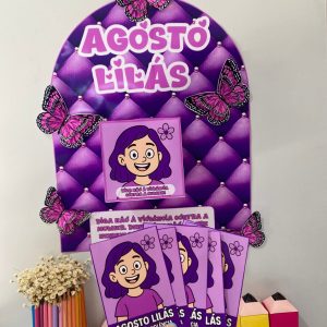 Agosto Lilás – Kit de Conscientização Escolar Agosto Lilás – Kit de Conscientização Escolar