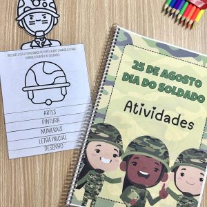 Apostila de Atividades Dia do Soldado - Apostila - Pedagogia de Ideias Apostila de Atividades Dia do Soldado - Apostila