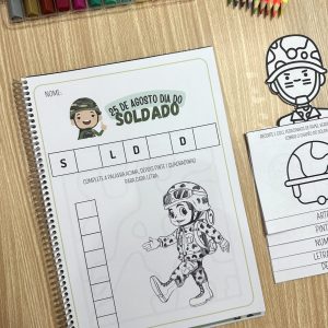 Apostila de Atividades Dia do Soldado - Apostila - Pedagogia de Ideias Apostila de Atividades Dia do Soldado - Apostila