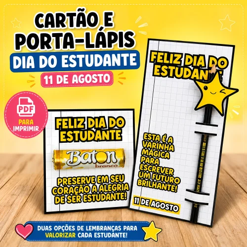 Cartão e porta-lápis comemorativos para o Dia do Estudante.
