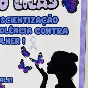 Painel - Agosto Lilás - Agosto Lilás