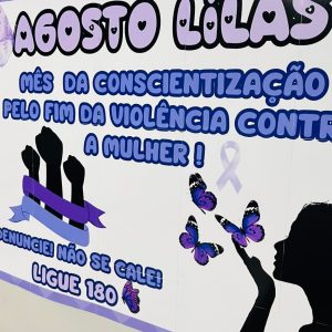 Painel - Agosto Lilás - Agosto Lilás