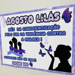 Painel - Agosto Lilás - Agosto Lilás