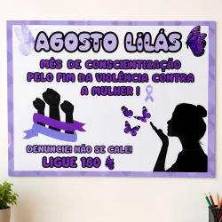 Painel de conscientização Agosto Lilás com mensagens e símbolos de luta contra a violência.