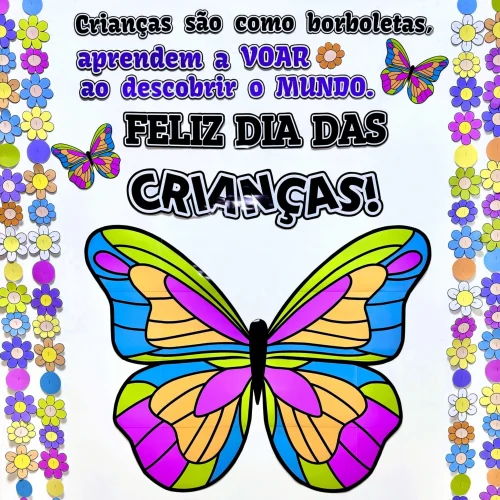 Mensagem de Dia das Crianças com borboletas coloridas e flores.