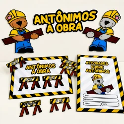 Atividades educativas com personagens de construção e antônimos para crianças.