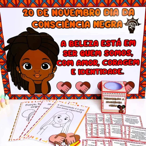 Material educativo sobre o Dia da Consciência Negra com mensagem de valorização.