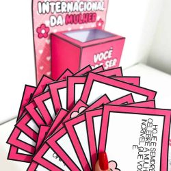 Caixa Motivacional - Dia da Mulher - Dia Internacional da Mulher