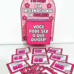 Caixa Motivacional - Dia da Mulher - Dia Internacional da Mulher