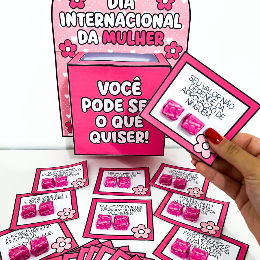 Caixa Motivacional - Dia da Mulher - Dia Internacional da Mulher - Pedagogia de Ideias Caixa Motivacional - Dia da Mulher - Dia Internacional da Mulher