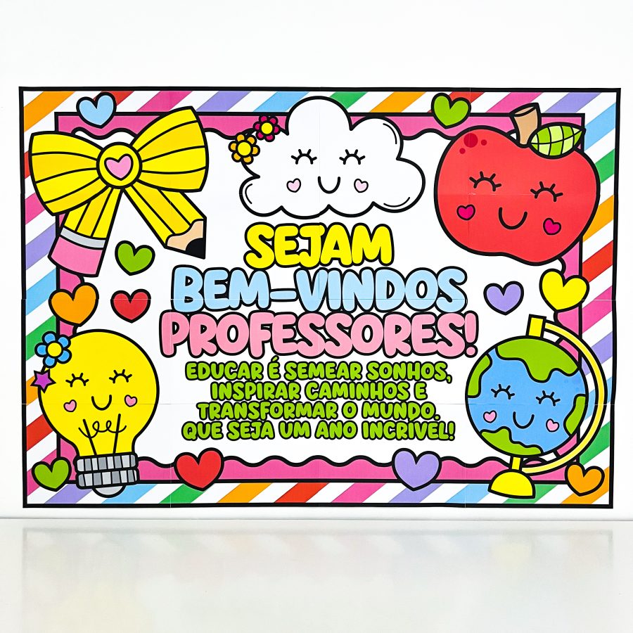 Painel Professores Sejam Bem-Vindos - Volta às Aulas - Pedagogia de Ideias Painel Professores Sejam Bem-Vindos - Volta às Aulas