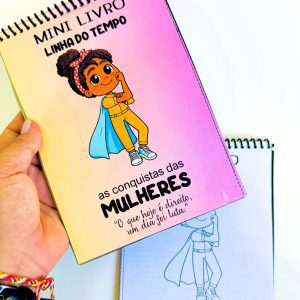 Mini Livro - Linha do Tempo - Conquistas das Mulheres - Dia Internacional da Mulher