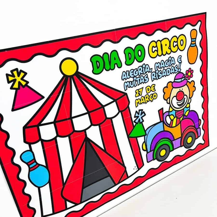 Painel Dia do Circo - Dia do Circo - Pedagogia de Ideias Painel Dia do Circo - Dia do Circo