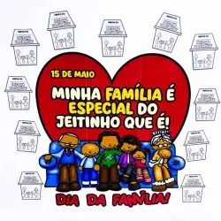 Painel comemorativo do Dia da Família com crianças e mensagem especial.